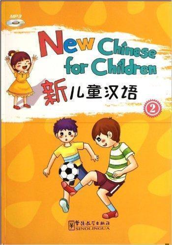 New Chinese for Children Vol. 2 + MP3