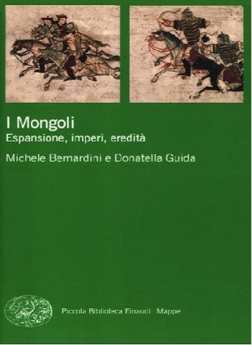 I Mongoli. Espansione, imperi, eredità