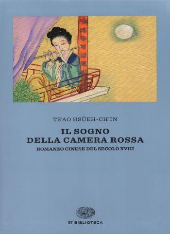 Il sogno della camera rossa. Einaudi. ISBN 9788806248345