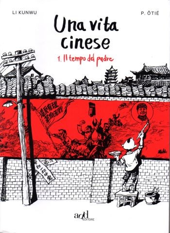 Una vita da cinese. La trilogia